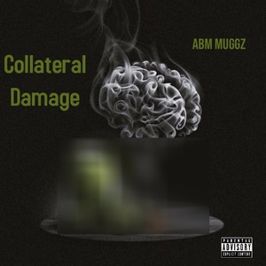 Collateral Damage (Explicit)