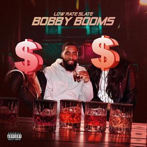 Bobby Booms (Explicit)