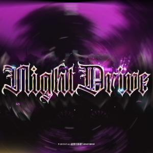 Night Drive (feat. CAVS) [Explicit]