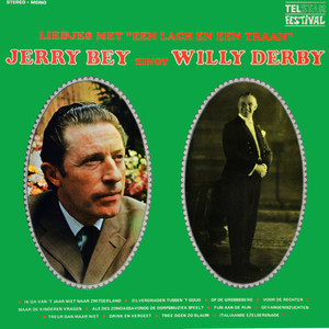 Liedjes Met een Lach en een Traan: Jerry Bey zingt Willy Derby