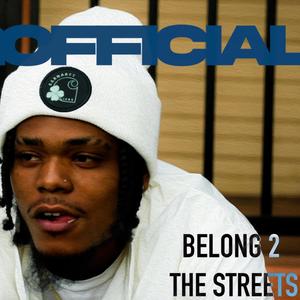 Belong 2 The Streets (Explicit)