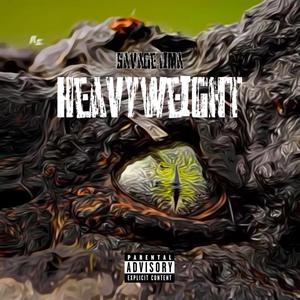 HEAVYWEIGHT (freestyle) (Explicit)