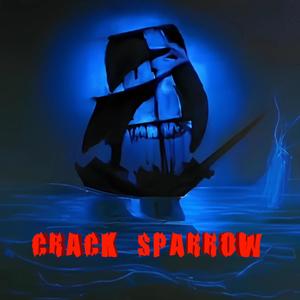 CRACK SPARROW (Explicit)