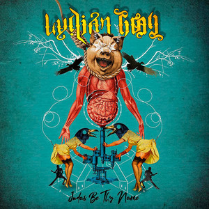 Judas Be Thy Name (Explicit)