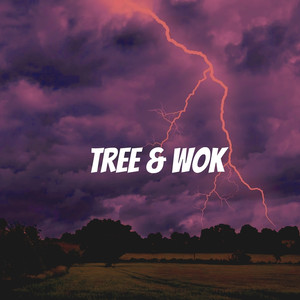 Tree & Wok (Explicit)