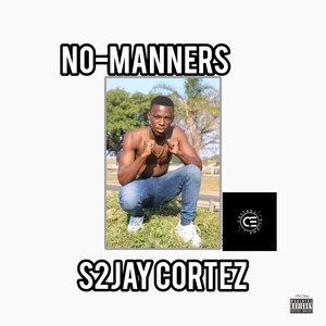 No-Manners (Radio Edit) [Explicit]