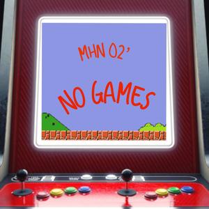 No Games (Explicit)