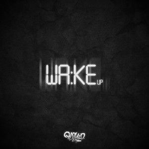 Wake Up (Explicit)