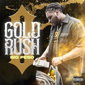 GOLD RUSH 3 (Explicit)