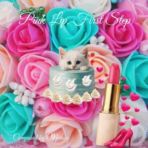 Pink Lip, First Step