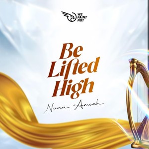 Be Lifted High (Live)