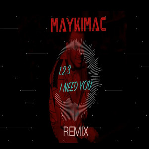 1.2.3 I Need You (Remix)