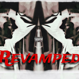 Revamped (Explicit)