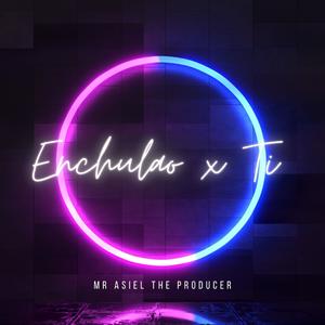 Enchulao x Ti (Instrumental)