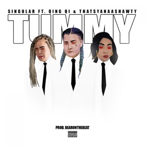 Tummy (feat. Qing Qi & ThatsYanaaShawty) [Explicit]