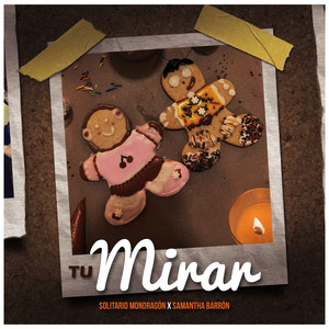 Tu Mirar (Explicit)