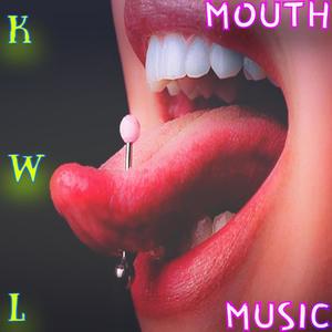 Mouth Music (Explicit)