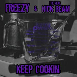 Keep Cookin (feat. Freezy) (Explicit)