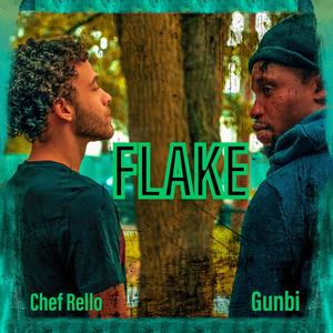 FLAKE (feat. ChefRello) [Explicit]