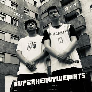 Super Heavyweights (feat. SLY N) (Explicit)