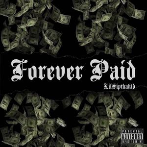 Forever paid (Explicit)