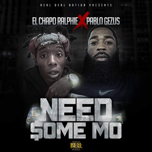 Need Some Mo (Explicit)