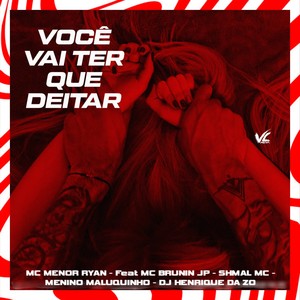 Voce Vai Ter Que Deitar (Explicit)