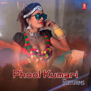Phool Kumari Retuns