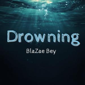 Drowning (Explicit)