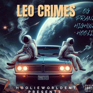 LEO CRIMES (feat. Highway HOOLIE) (Explicit)