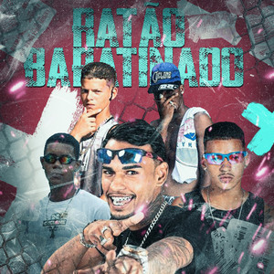 Ratao Baratinado (Explicit)