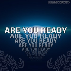 Are You Ready