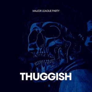 Thuggish (feat. MLP Kush & Poptop Flex) [Explicit]