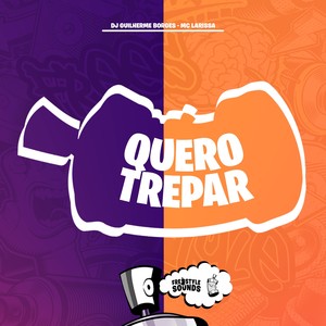 Quero Trepar (Explicit)