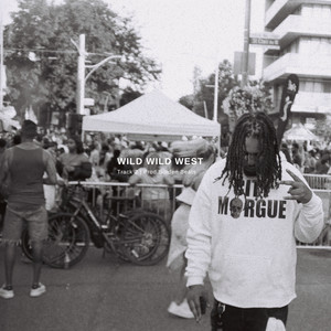 Wild Wild West (Explicit)