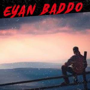 Eyan Baddo (Explicit)