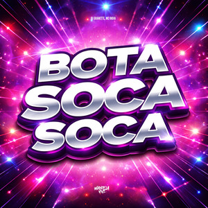 Bota Soca Soca (Explicit)