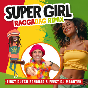 Supergirl Raggadag (Remix)
