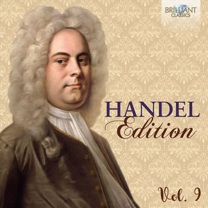 Handel Edition, Vol. 9