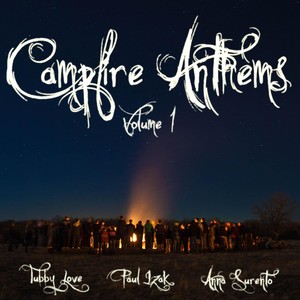 Campfire Anthems, Vol. I