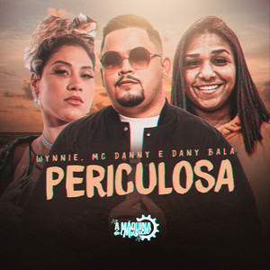 Periculosa (Explicit)