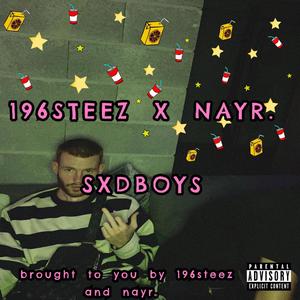 SXDBOYS (feat. nayr.) [Explicit]