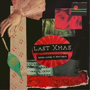 Last Xmas(feat. John Aqua)