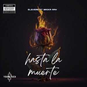 HASTA LA MUERTE (feat. Broka Rah)