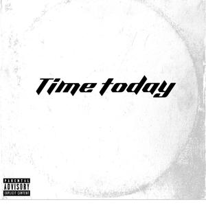 Time today (Explicit)