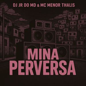 Mina Perversa (Explicit)