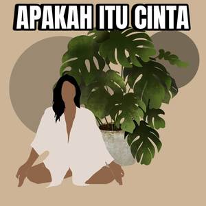 APAKAH ITU CINTA