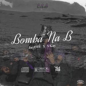 Bomba Na B (feat. VKay)