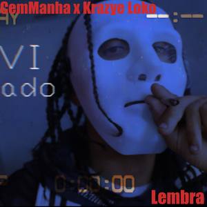 Lembra(feat. CemManha) (Explicit)