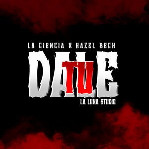 Dale Tu (Explicit)